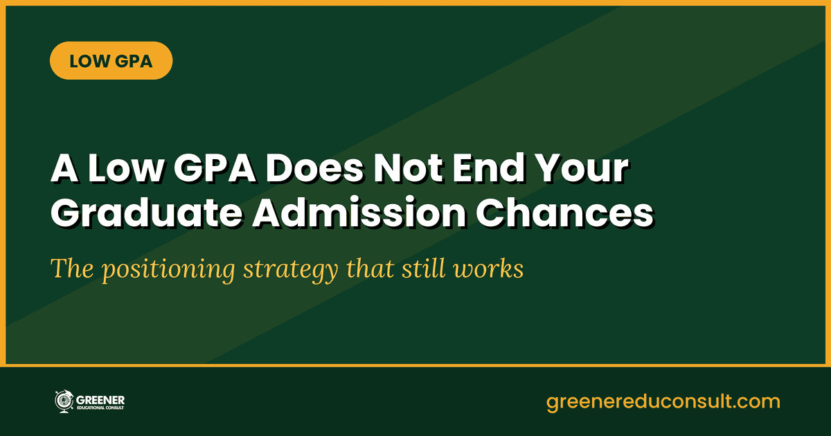 Low GPA? Here is How to Still Get Admitted to Top Universities