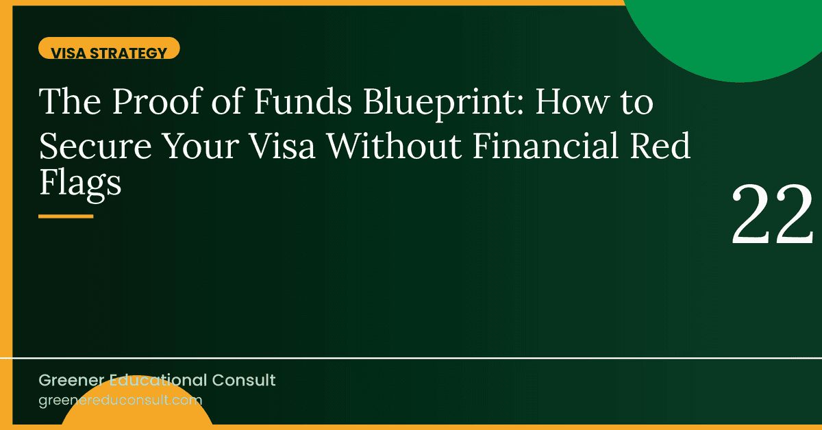 The Proof of Funds Blueprint: How to Secure Your Visa Without Financial Red Flags