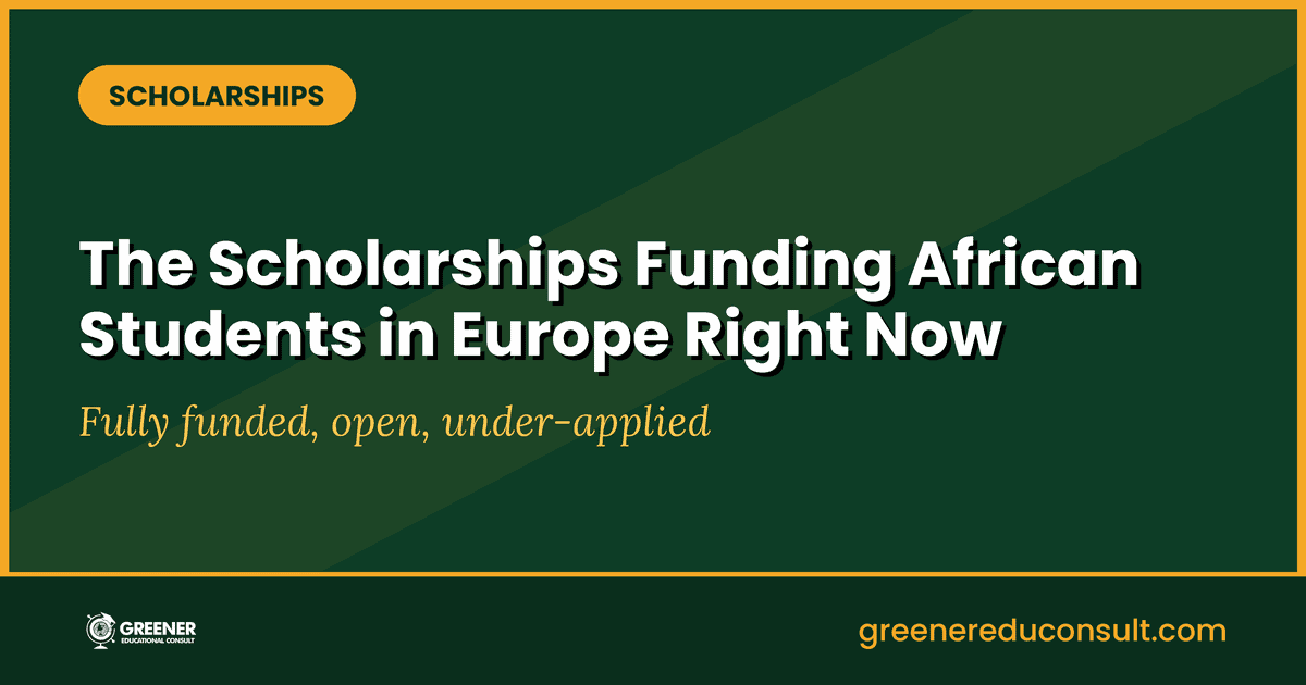 The Scholarships Funding African Students in Europe Right Now